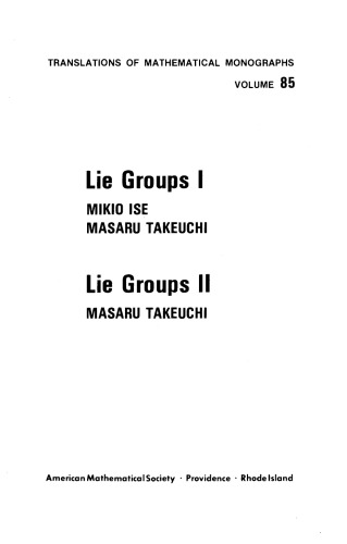 Lie Groups I/Lie Groups II (Translations of Mathematical Monographs)