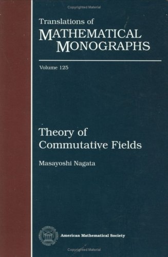 Theory Of Commutative Fields