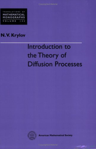 Introduction to the Theory of Diffusion Processes. (Translations of Mathematical Monographs, ISSN 0065- 9282; V. 142)