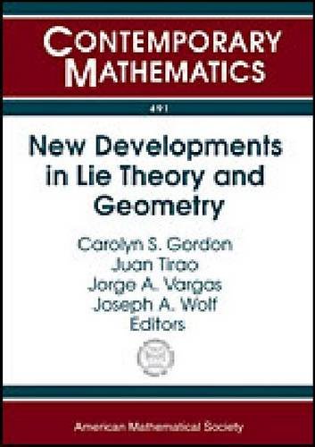 New Developments in Lie Theory and Geometry