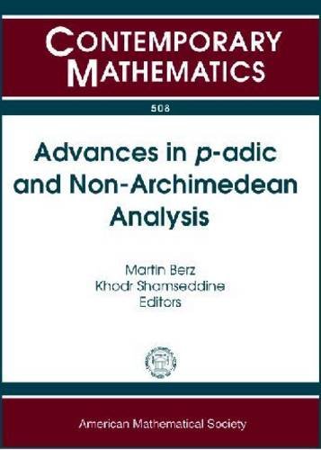 Advances In P Adic And Non Archimedean Analysis