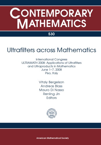 Ultrafilters Across Mathematics