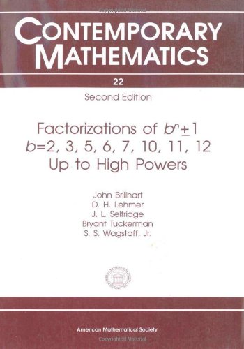 Factorizations of Bn 1 B = 2 3 4 5 6 10 11 12 Up to Higher Powers (Contemporary Mathematics Vol 22)