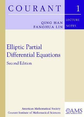Elliptic Partial Differential Equations (Courant Lecture Notes)