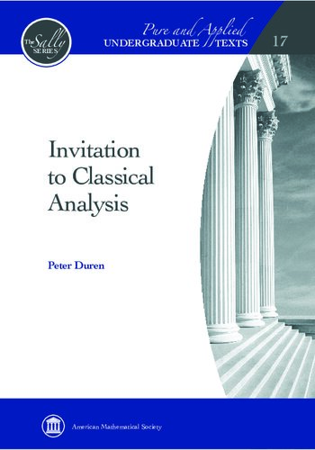 Invitation to Classical Analysis