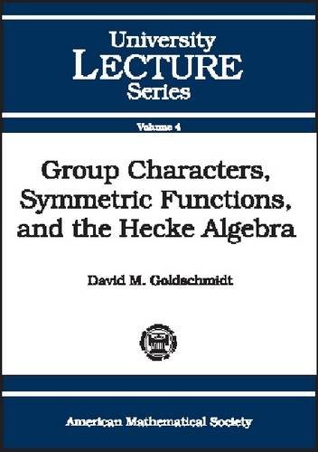 Group Characters, Symmetric Functions, and the Hecke Algebra