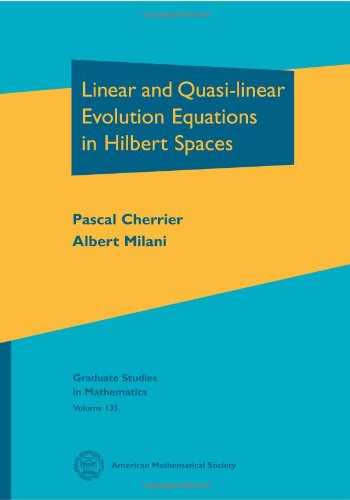 Linear and Quasi-Linear Evolution Equations in Hilbert Spaces