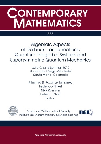 Algebraic Aspects of Darboux Transformations, Quantum Integrable Systems, and Supersymmetric Quantum Mechanics