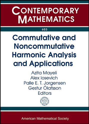 Commutative and Noncommutative Harmonic Analysis and Applications