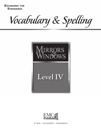 EMC Mirrors & Windows, Level IV Exceeding the Standards : Vocabulary & Spelling