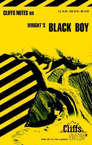Cliffs Notes on Wright's Black Boy