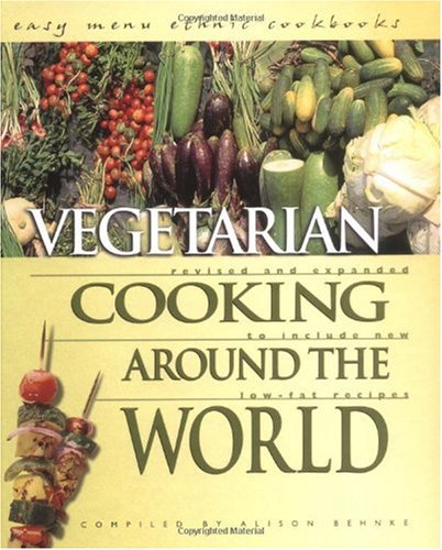 Vegetarian Cooking Around the World (Easy Menu Ethnic Cookbooks)