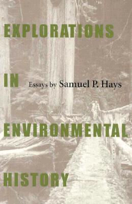 Explorations In Environmental History