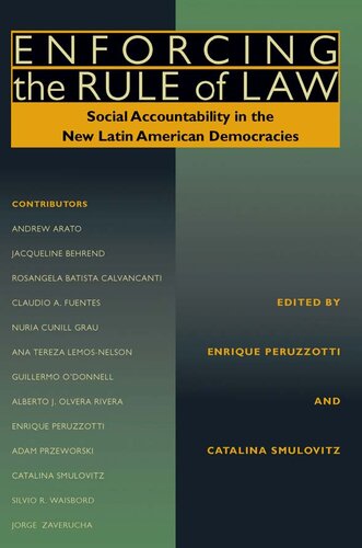 Enforcing the rule of law : social accountability in the new Latin American democracies