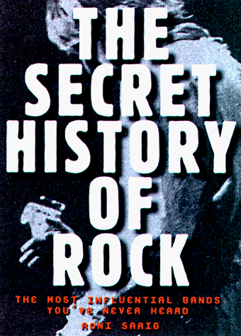 The Secret History of Rock