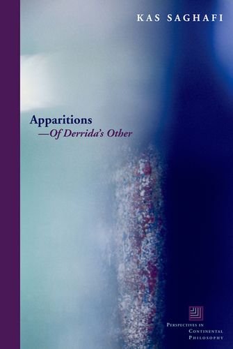 Apparitions - of Derrida's Other (Perspectives in Continental Philosophy) (Perspectives in Continental Philosophy (Fup))