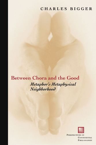 Between chora and the good : metaphor's metaphysical neighborhood