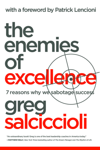 The Enemies of Excellence