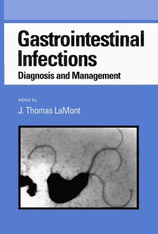 Gastrointestinal Infections (Gastroenterology and Hepatology (New York, N.Y.), 5.)