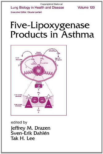 Five-Lipoxygenase Products in Asthma (Lung Biology in Health and Disease)