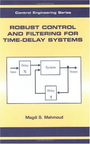 Robust Control and Filtering for Time-Delay Systems