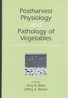 Postharvest Physiology and Pathology of Vegetables