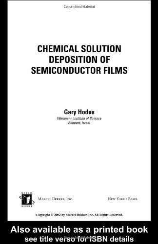 Chemical Solution Deposition of Semiconductor Films