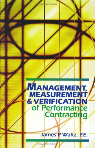 Management, Measurement &amp; Verification of Performance Contracting