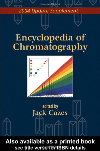 Encyclopedia of Chromatography 2004 Update Supplement