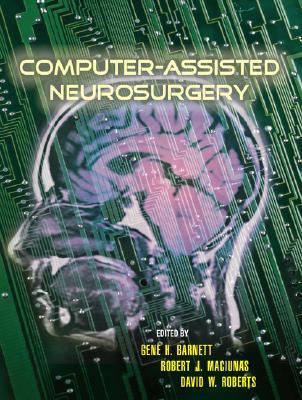 Computer-Assisted Neurosurgery [With CDROM]