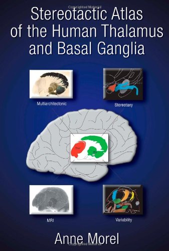 Stereotactic Atlas of the Human Thalamus and Basal Ganglia [With CDROM]