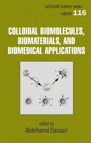 Colloidal Biomolecules, Biomaterials, and Biomedical Applications (Surfactant Science)