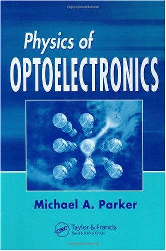 Physics of Optoelectronics
