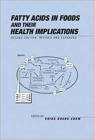 Fatty Acids in Foods and Their Health Implications