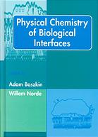 Physical Chemistry of Biological Interfaces