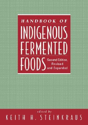 Handbook of Indigenous Fermented Foods