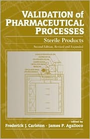 Validation of Pharmaceutical Processes