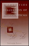 Impurities Evaluation of Pharmaceuticals