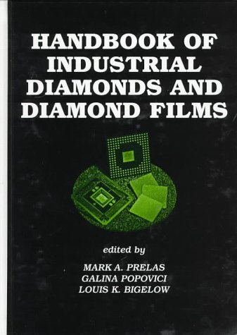 Handbook of Industrial Diamonds and Diamond Films