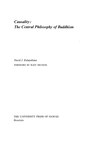Causality--The Central Philosophy of Buddhism