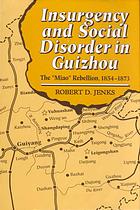 Insurgency and Social Disorder in Guizhou