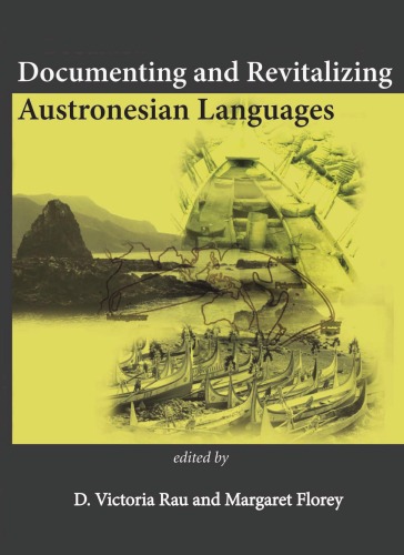 Documenting &amp; Revitalizing Austronesian Languages