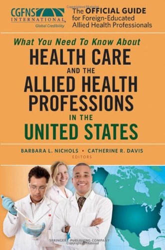 The Official Guide for Foreign-Educated Allied Health Professionals