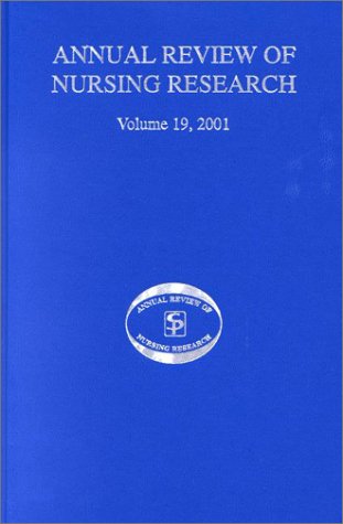 Annual Review of Nursing Research, Volume 19, 2001