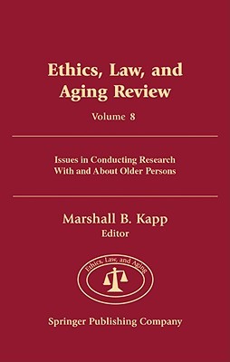 Ethics, Law, and Aging Review, Volume 8