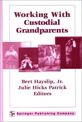 Working with Custodial Grandparents