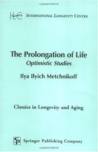 The Prolongation of Life