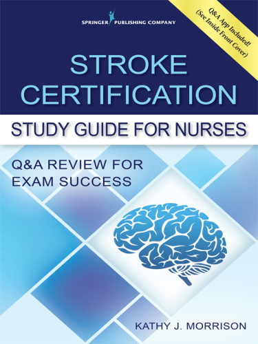 Stroke Certification Study Guide for Nurses