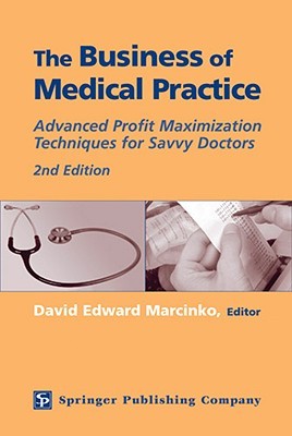 The Business of Medical Practice