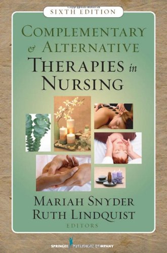 Complementary &amp; Alternative Therapies in Nursing